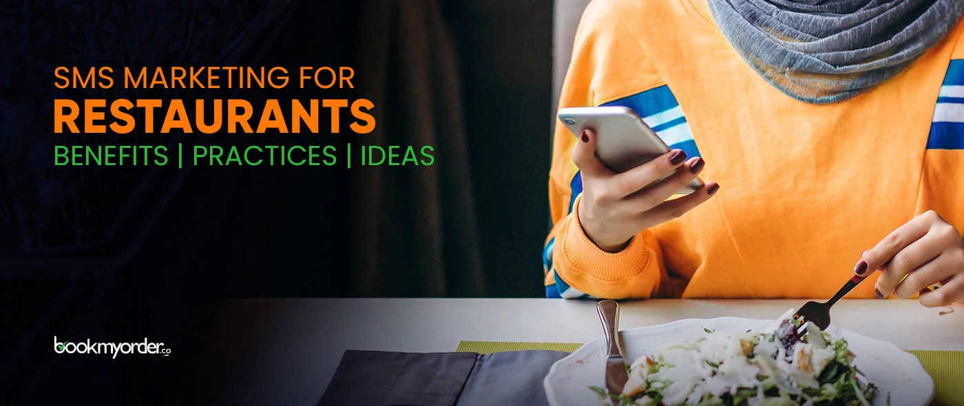 SMS Marketing for Restaurants - Benefits | Practices | Ideas - Bring Customers With Money