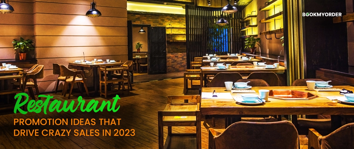 10 Unique Restaurant Promotion Ideas That Drive Crazy Sales in 2023